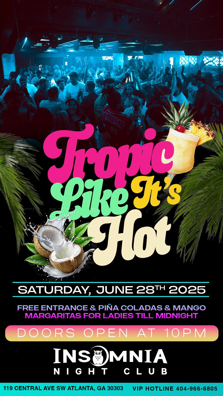 Tropic Like It’s Hot – Summer Saturday at Insomnia